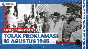 Terungkap Alasan Soekarno Tolak Indonesia Merdeka 16 Agustus 1945, Jepang Pengaruhi Proklamasi?