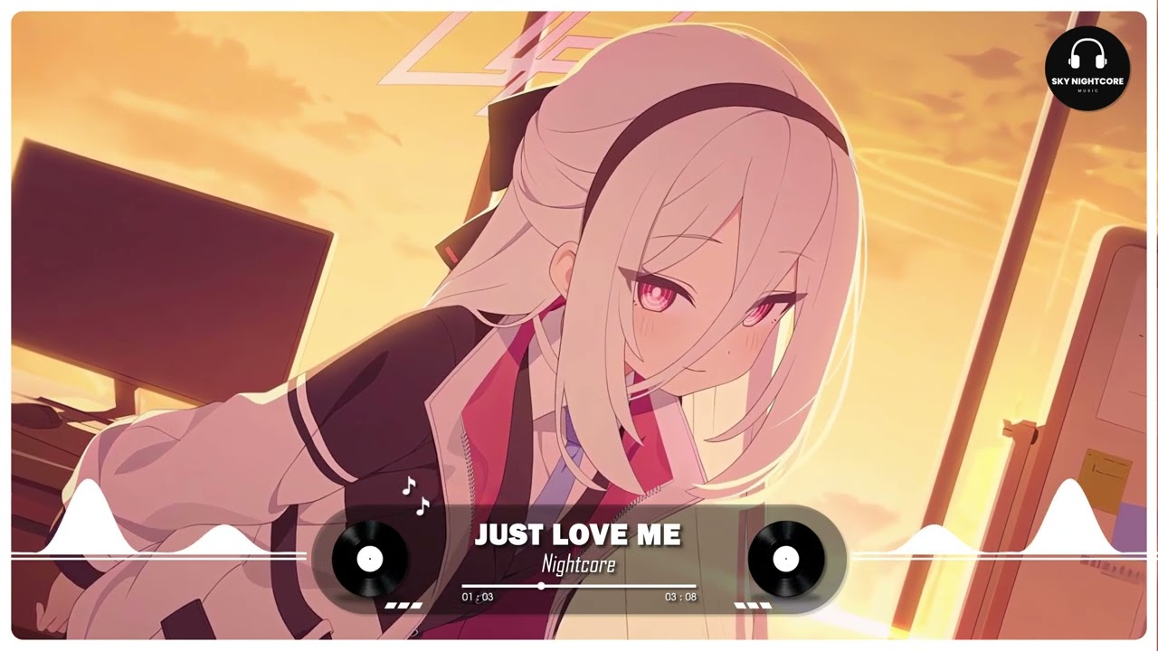 Nightcore - Just Love Me (Ostwolf feat. Elle Vee))