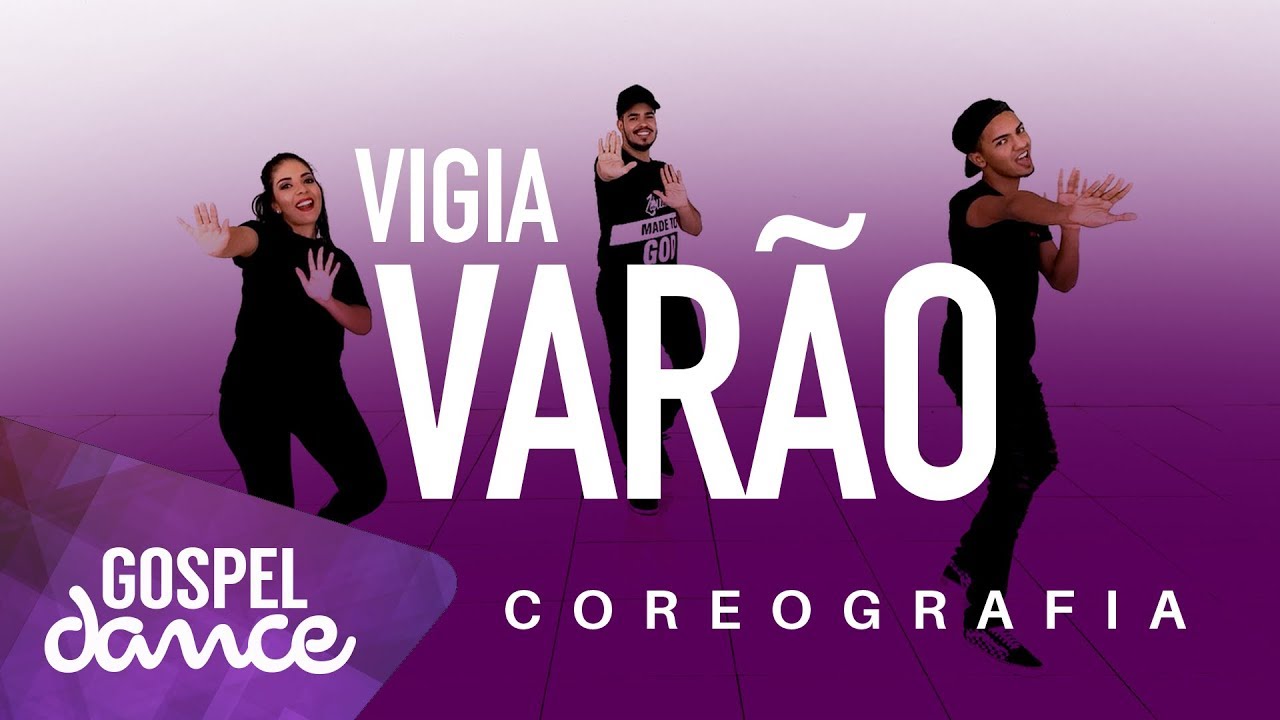 Gospel Dance - Vigia Varão - DD Junior