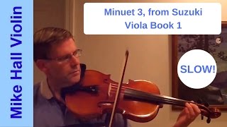 Minuet 3 - #17 from Suzuki Viola Book 1, Slow play - along