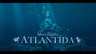 Miroslav Žbirka — Atlantída (Martin Kopkáš, 2026)
