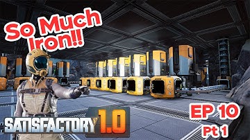 Smart Plating Factory PT 1 - Satisfactory 1.0 EP 10