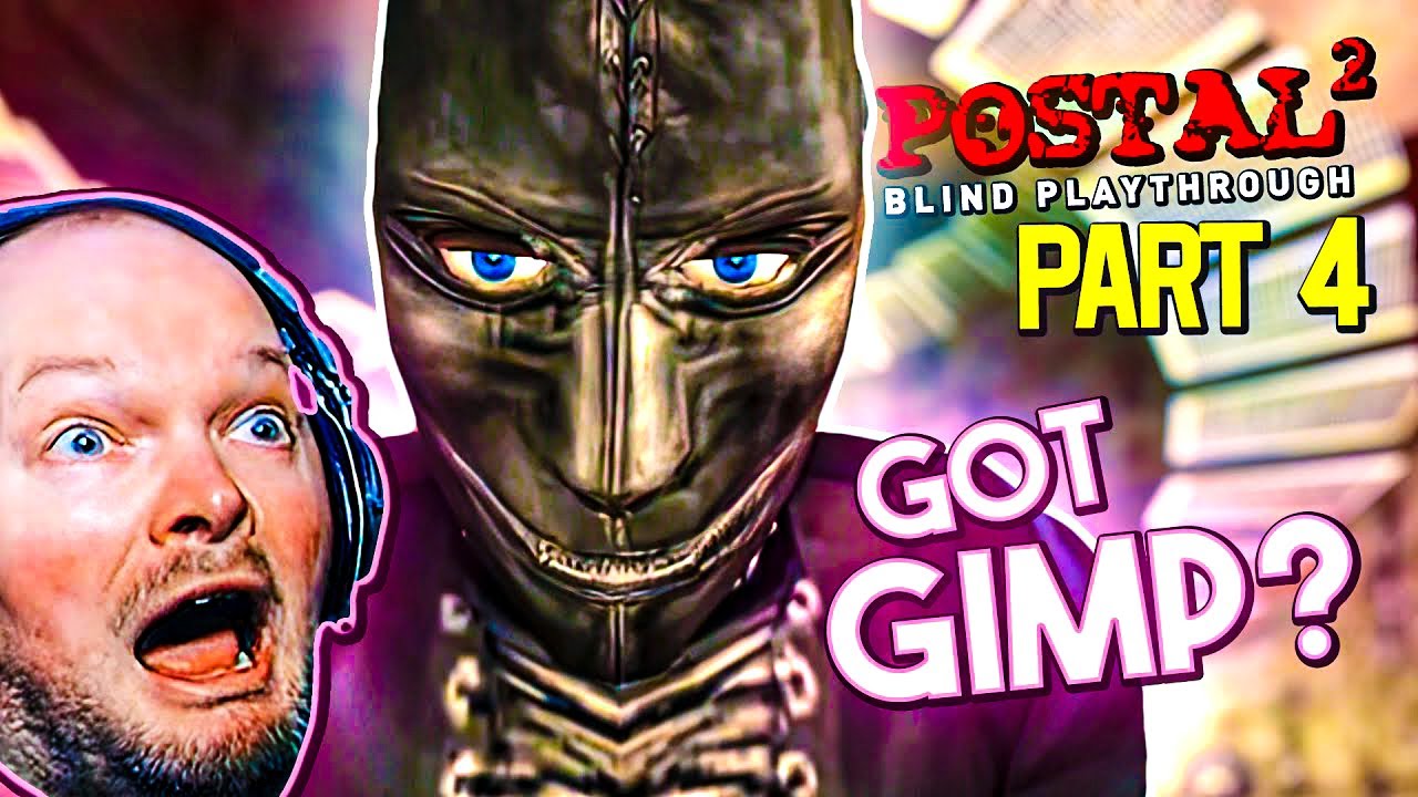 I am Gimp, Destroyer of Rednecks! - POSTAL 2 | Blind - Part 4