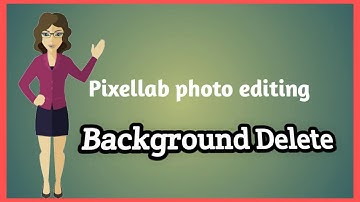 Pixel Lab Photo Editing | Background colour Eraser Tool