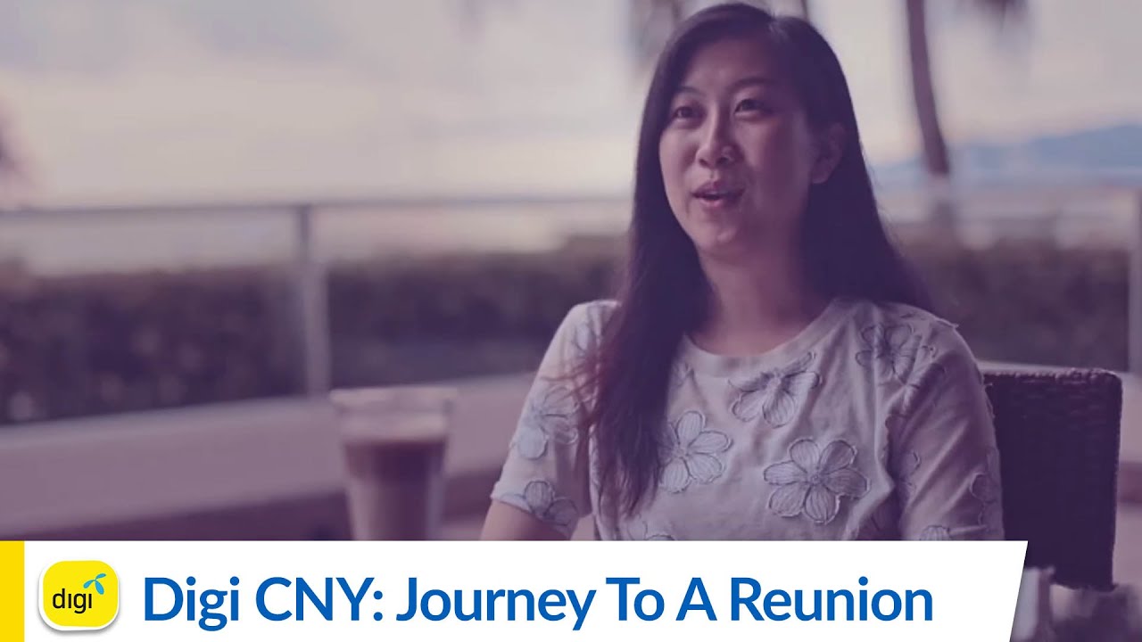 Journey to a reunion -  Digi Chinese New Year 2018