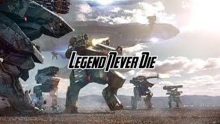 Kỷ niệm 10 năm phát hành war robot ||Legend Never Die ||Music Video