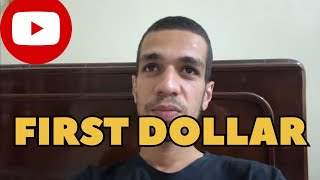 My First Dollar from YouTube (the TRUTH)