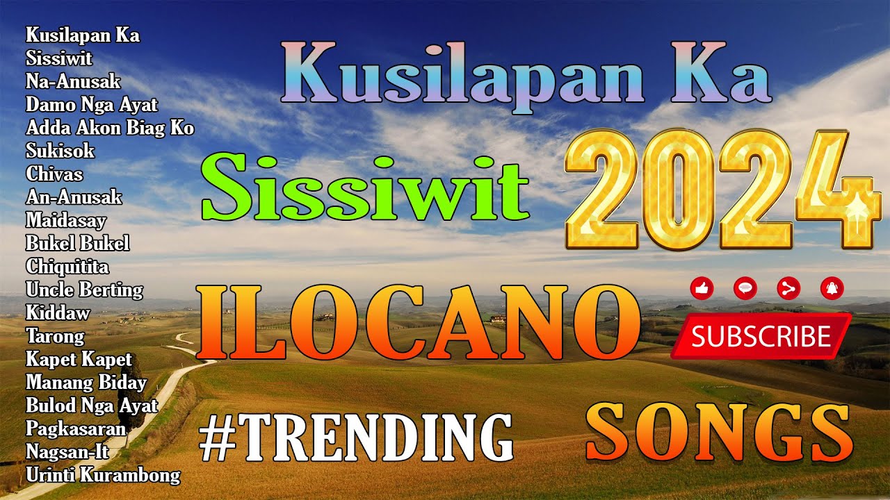 MOST REQUESTED ILOCANO BALSE NONSTOP MEDLEY 2024 🌼 ILOCANO TRENDING ...