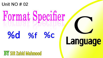Format Specifier in C Language With Examples ( Urdu / Hindi) | 10th Computer Sciences