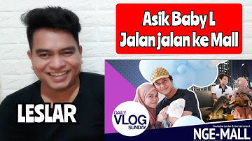 [NONTON] SERU | LESTI & RIZKY BILLAR AJAK BABY L JALAN2 KE MALL 😍 (Reaction)