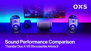 Sound Comparison - Thunder Duo X VS Stxxxseries Arena 9