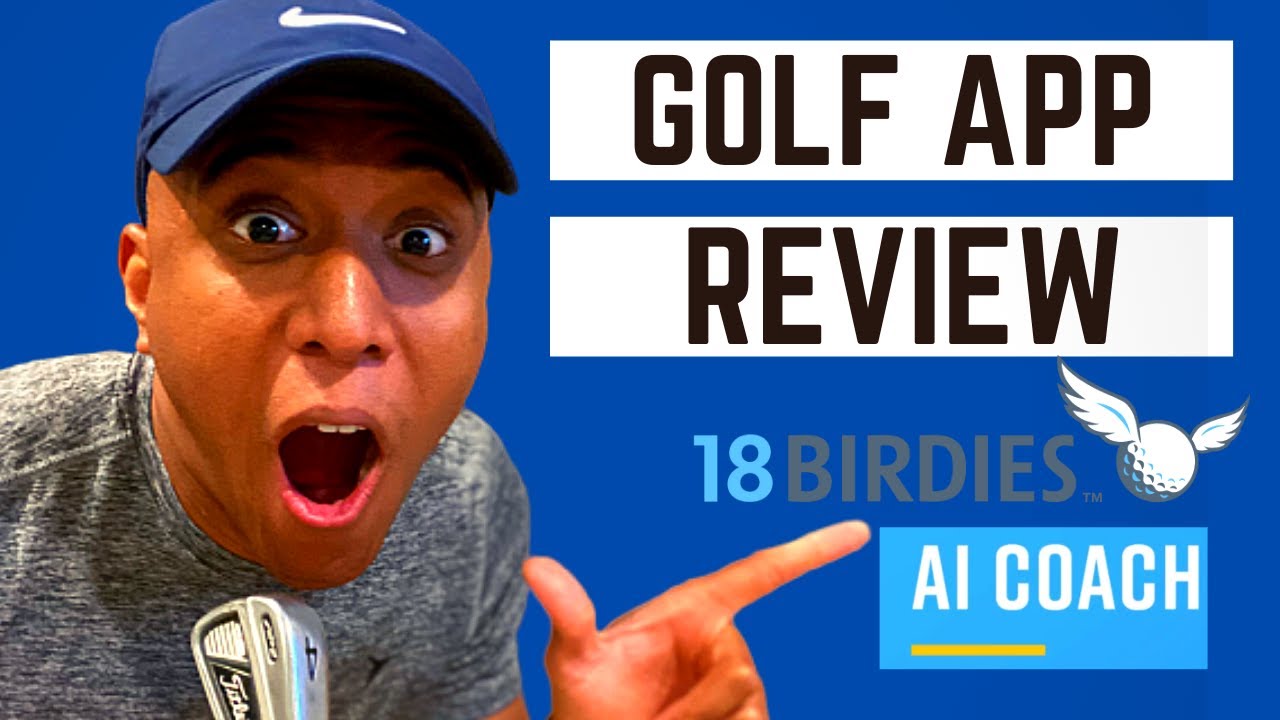 The Best App for Your Golf Swing? 18BIRDIES APP AI COACH GOLF REVIEW