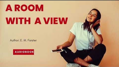 A Room with a View | E. M. Forster | Audiobook | PART ONE