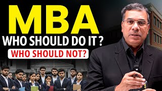 Why MBA Is Not for Everyone: Doing an MBA Without Clarity Can Ruin Your Career — Here’s Why