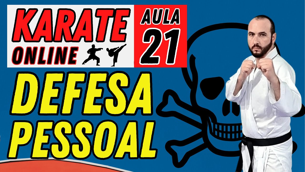 KARATE ONLINE | AULA 21 | DEFESA PESSOAL E SEGURANÇA
