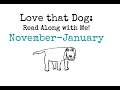 Love that Dog: NOVEMBER-JANUARY