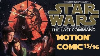 EP.54 Star Wars: The Last Command. Motion comic Chapter 15 + 16