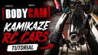 KAMIKAZE RC CARS Are INSANE in BODYCAM! (Full Tutorial)