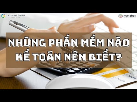 Những phần mềm nào kế toán nên biết?