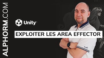 Formation Unity : Comment exploiter les Area Effector - Vidéo Tuto