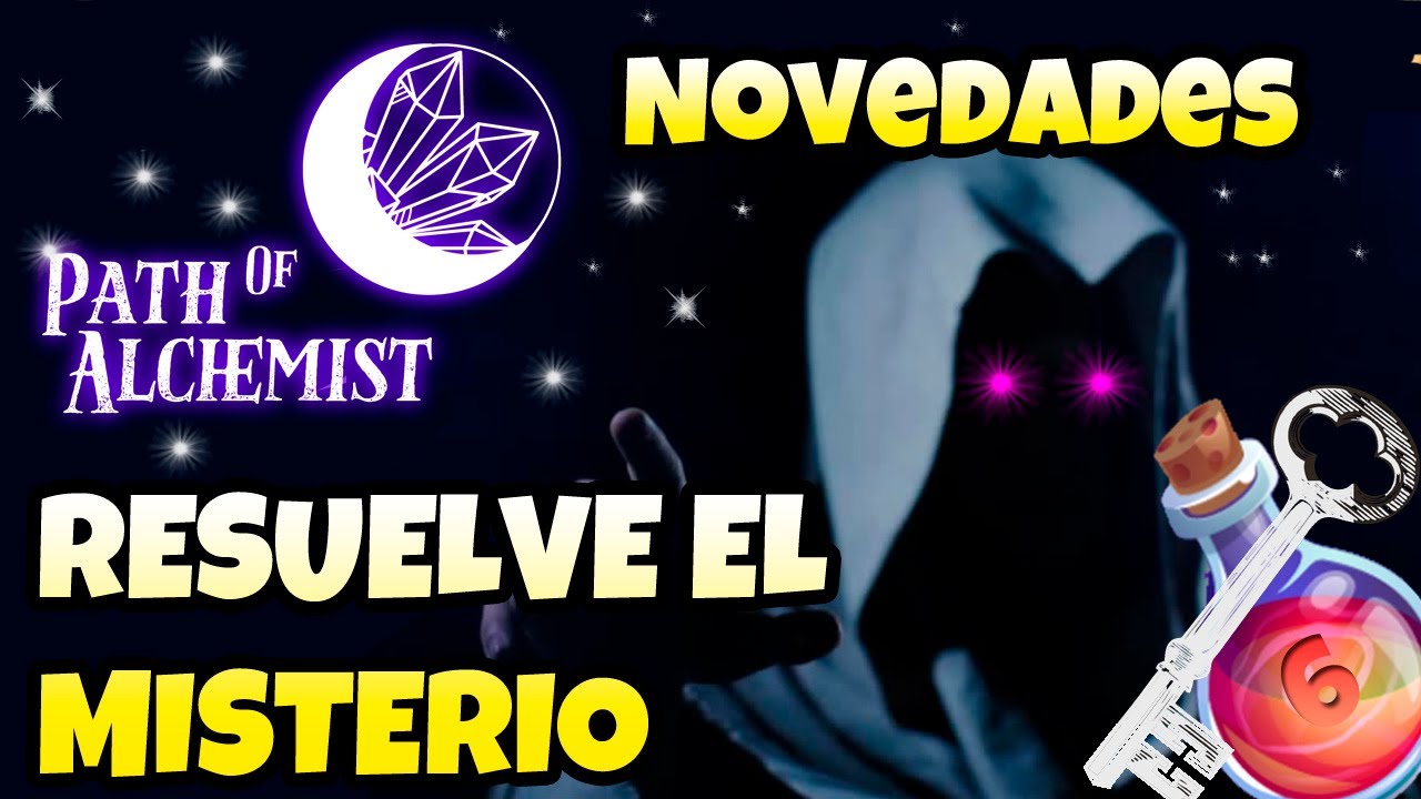 🔮Novedades Path Of Alchemist.🔮 Comentando Roadmap. 🔍RESUELVE EL MISTERIO🔍6🔍.