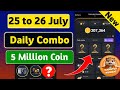 Hamster Daily Combo Today || Hamster Kombat Daily Combo 26 July || Hamster Kombat Daily Combo 26July