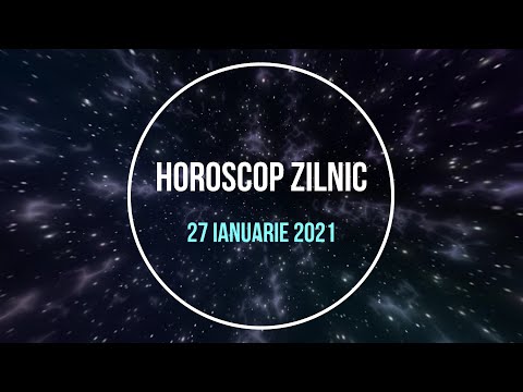 Video: Horoscop 27 Ianuarie