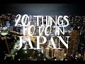 20 THINGS TO DO IN JAPAN (FOOD TOO!)