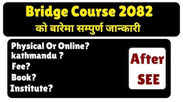 All About Bridge Course After SEE.