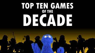 My Top Ten Games of the Decade