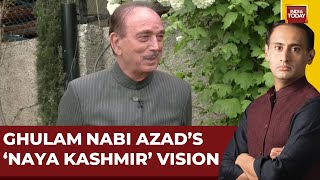 Ghulam Nabi Azad Exclusive: Azad On Backing BJP & His 'Naya Kashmir' Vision | India Today News