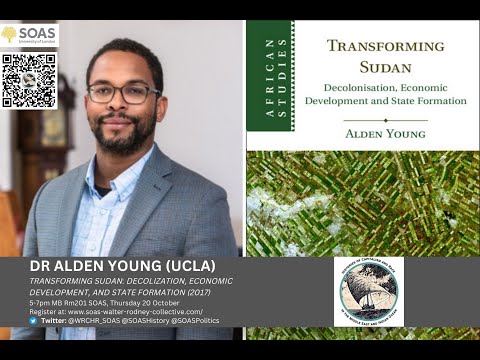 Dr Alden Young - Transforming Sudan - WRCHR Seminar 2022 SOAS