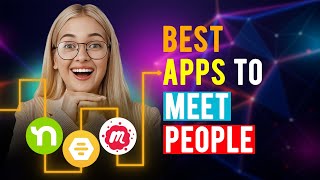 Best Apps to Meet People:  iPhone & Android (Which App is Best to Meet People?) screenshot 2