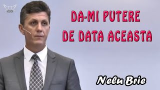 Nelu Brie - Da-mi putere de data aceasta - Judecatori 16:18 | PREDICI