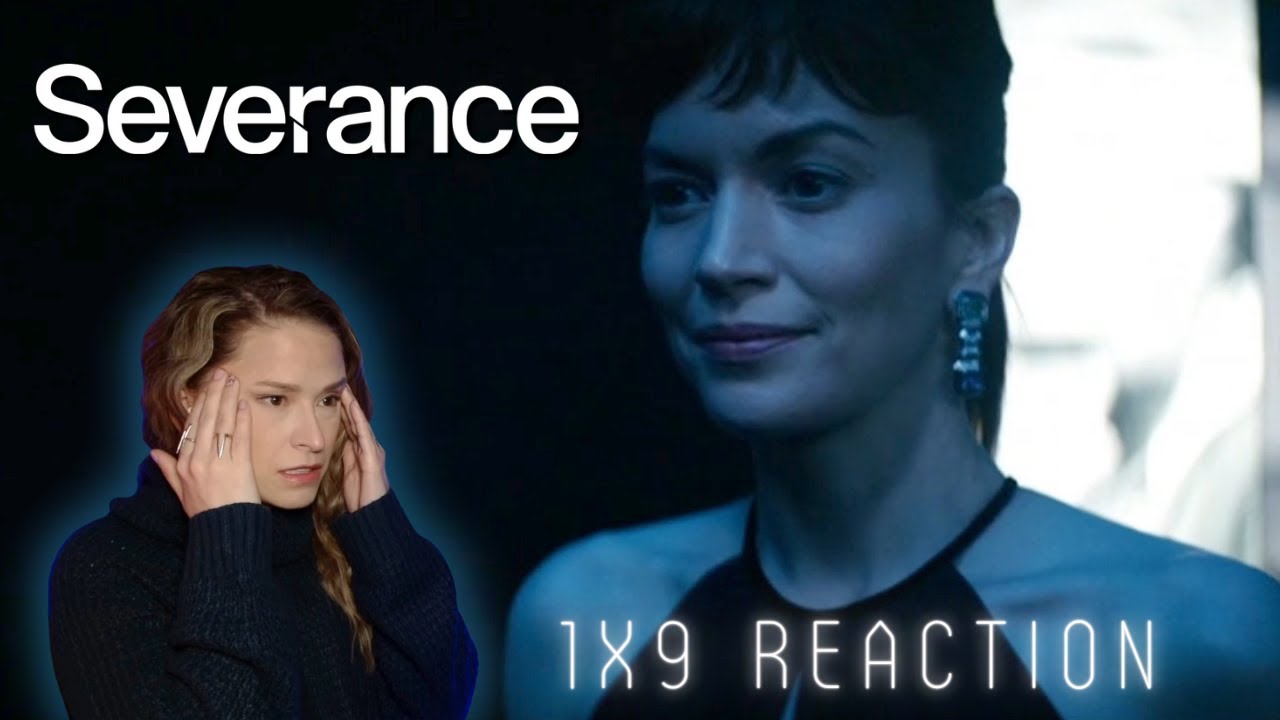 Severance 1x9 Reaction | The We We Are