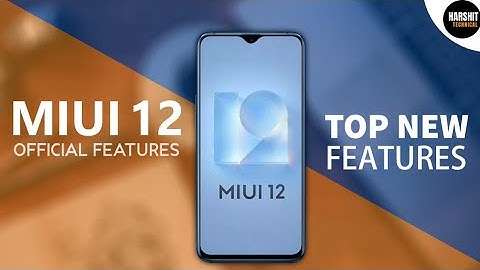 TOP MIUI 12 OFFICIAL FEATURES COMING TO INDIA? | NEW MIUI 12 FEATURES, DARK MODE 2.0, CAMERA UI