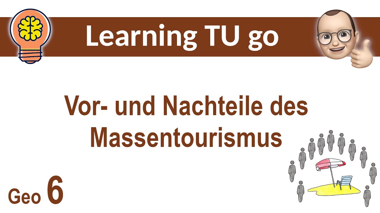 Vor Und Nachteile Von Massentourismus Geo 6 | Vor- und Nachteile des Massentourismus - YouTube