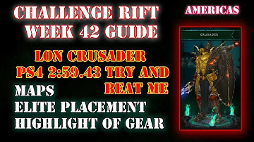 Diablo 3 Guide: Americas Week 42 Challenge Rift LON Legacy of Nightmare Crusader