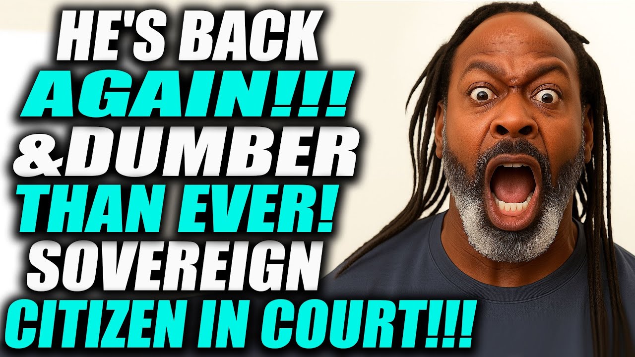 HE’S BACK!! Sovereign Citizen Gets OWNED by Judge in Court EPIC FAIL