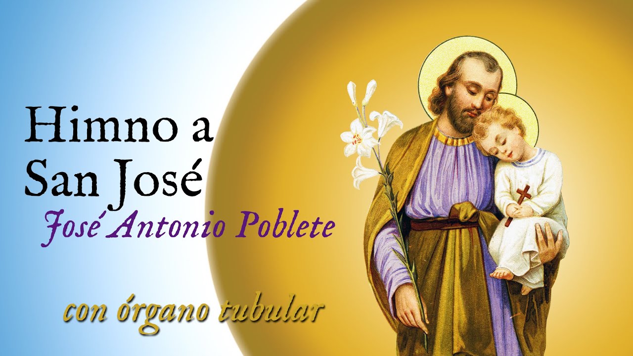 HIMNO A SAN JOSÉ -José Antonio Poblete EN ÓRGANO DE TUBOS