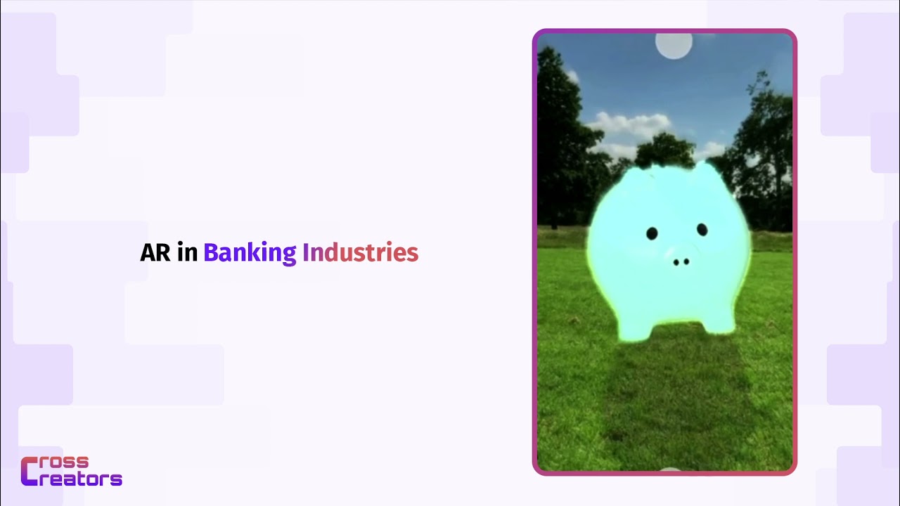 Augmented Reality experiences for Banking industry - Crosscreators