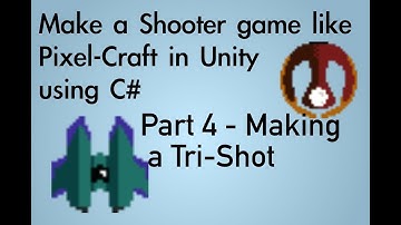 Make a game like PixelCraft Spaceshooter Using Unity and C# - Part 4: Making a Tri-Shot