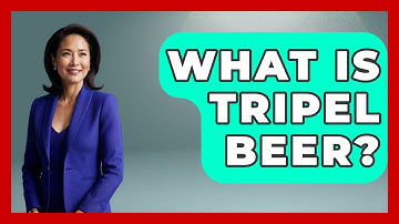 What Is Tripel Beer? - Exploring The Benelux