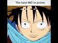The Best Main Character in Anime 🤜