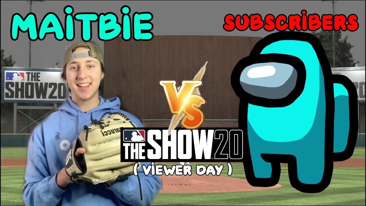 Maitbie VS. SUBSCRIBERS! MLB The Show 20 Viewer Day