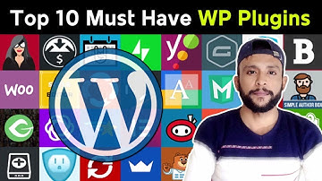 10 Must Have Plugins for WordPress Sites (100% FREE)