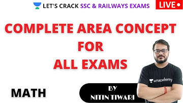 Complete Area Concept for all Exams | Maths by Nitin Tiwari Sir