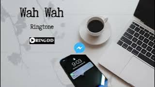 Wah Wah Ringtone | Ringdd