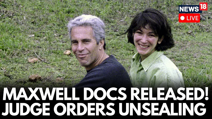 LIVE | Judge Says Ghislaine Maxwell Court Documents Can Be Released As Part Of Jeffrey Epstein Files