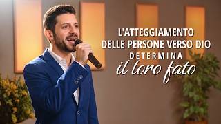 Cantico cristiano – L’atteggiamento delle persone verso Dio determina il loro fato